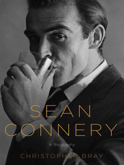 Title details for Sean Connery by Christopher Bray - Wait list